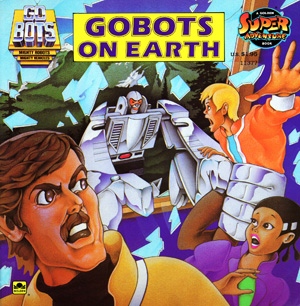 Golden Gobots on Earth Super Adventure Book