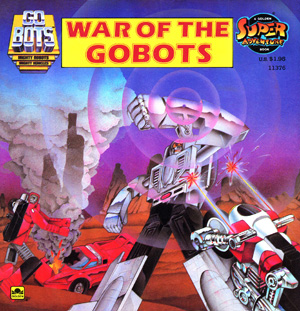 Golden War of the Gobots Super Adventure Book