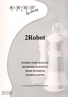 Novag 2Robot Perfect Chess Instruction Manual Novag 2Robot Perfect Chess Instruction Manual