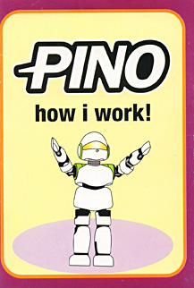 Pino Robot Instruction Manual Pino Robot Instruction Manual
